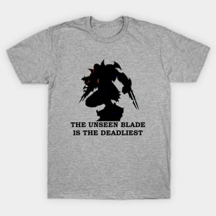 The Unseen Blade Is The Deadliest T-Shirt